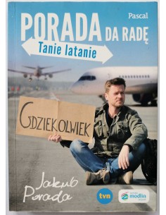 Porada - Porada da radę Tanie latanie AUTOGRAF
