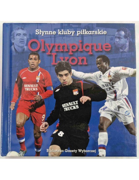 Słynne kluby piłkarskie Olympique Lyon