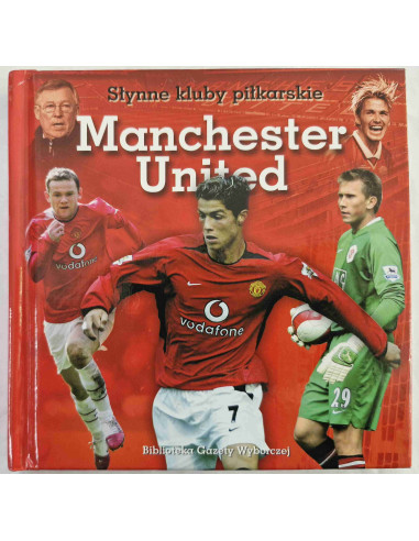 Słynne kluby piłkarskie Manchester United