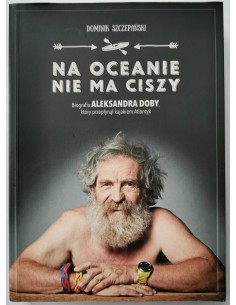 Szczepański - Na oceanie nie ma ciszy AUTOGRAF