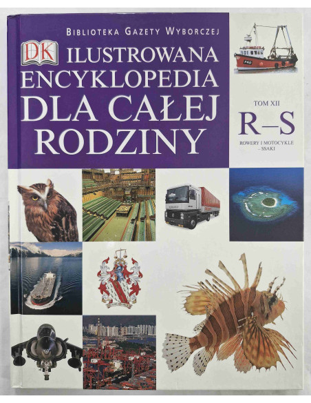 Ilustrowana encyklopedia dla całej rodziny TOM XII R-S