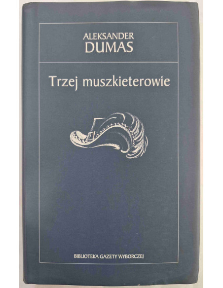 Dumas - Trzej muszkieterowie