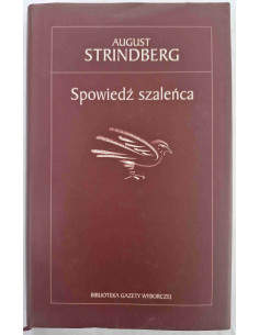 Strindberg - Spowiedź szaleńca