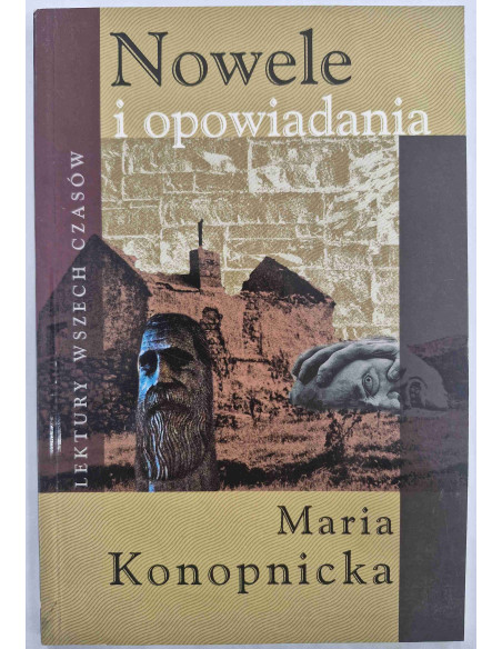 Konopnicka - Nowele i opowiadania Lektury wszech czasów