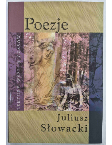 Słowacki - Poezje Lektury wszech czasów