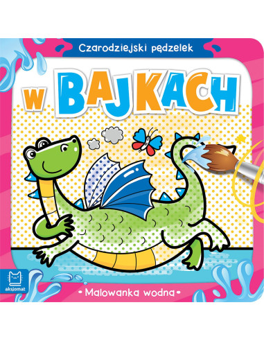 Czarodziejski pędzelek W bajkach Malowanka wodna