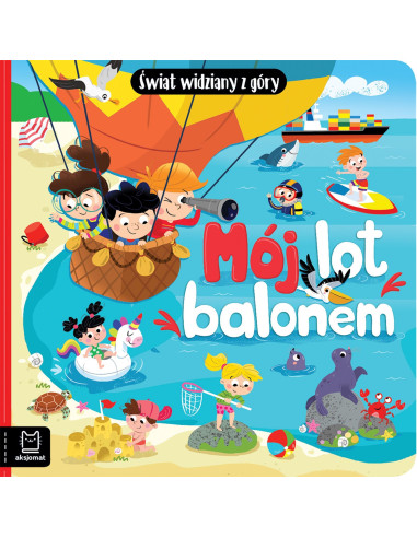 Mój lot balonem Świat widziany z góry