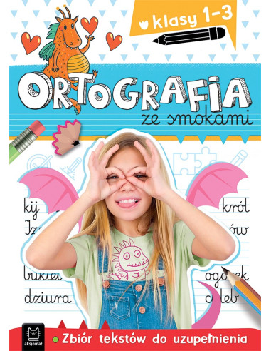 Ortografia ze smokami Zbiór tekstów do...