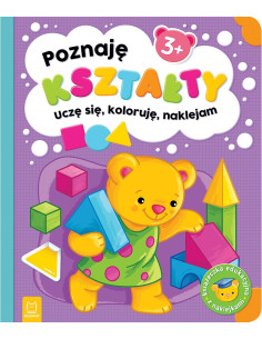 Poznaję kształty Uczę się koloruję naklejam 3+