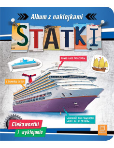Statki Album z naklejkami Ciekawostki i wyklejanie