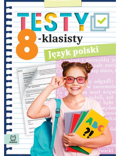 Testy 8-klasisty Język polski