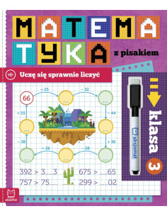 Matematyka z pisakiem Uczę się sprawnie liczyć Klasa 3
