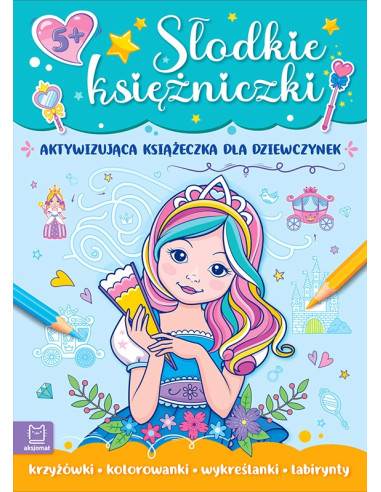 Słodkie księżniczki Aktywizująca książeczka dla...