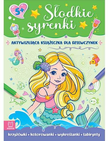 Słodkie syrenki Aktywizująca książeczka dla...