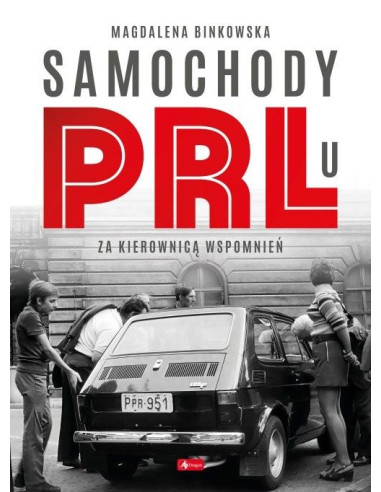 Binkowska - Samochody w PRL-u