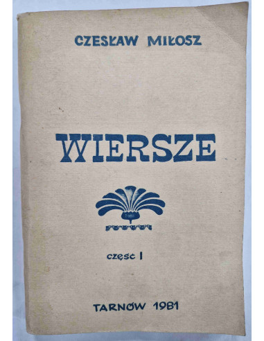Miłosz - Wiersze Część I
