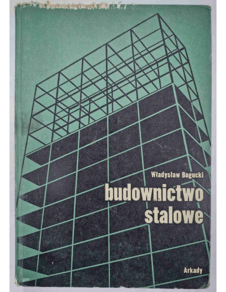 Bogucki - Budownictwo stalowe