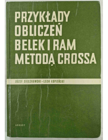 Sieczkowski - Przykłady obliczeń belek i ram...