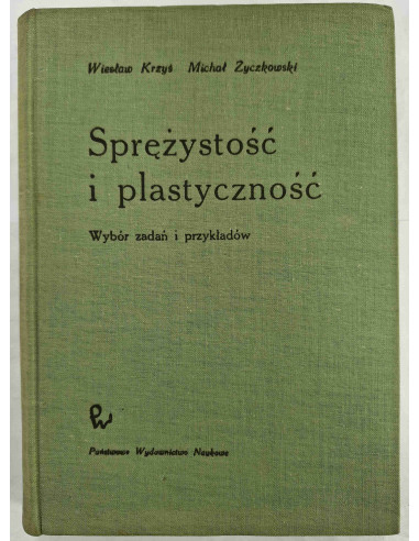 Krzyś - Sprężystość i plastyczność Wybór zadań...