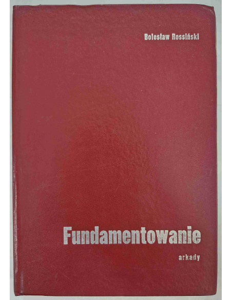 Rossiński - Fundamentowanie
