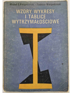 Niezgodziński - Wzory wykresy i tablice wytrzymałościowe