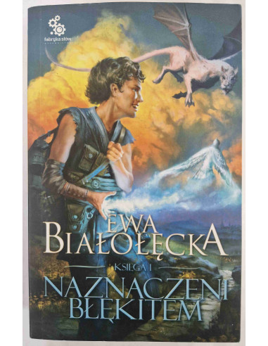 Białołęcka - Naznaczeni błękitem Księga 1