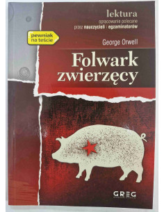 Orwell - Folwark zwierzęcy