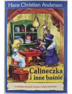 Andersen - Calineczka i inne baśnie