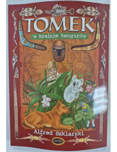 Szklarski - Tomek w krainie kangurów