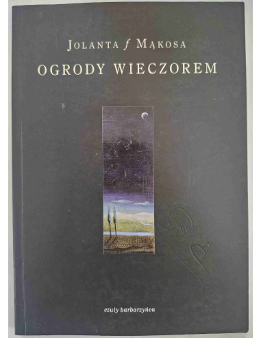 Mąkosa - Ogrody wieczorem