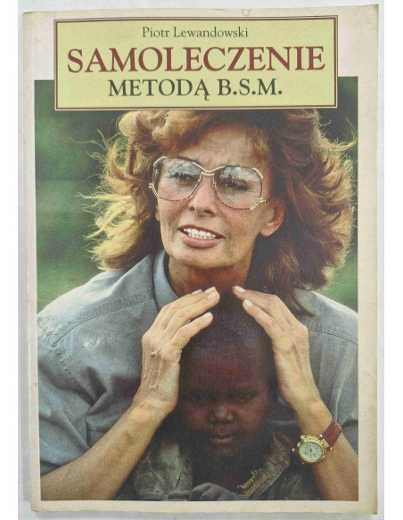 Lewandowski - Samoleczenie metodą BSM