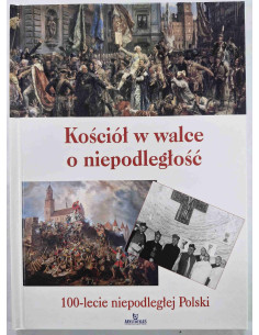 Kościół w walce o niepodległość