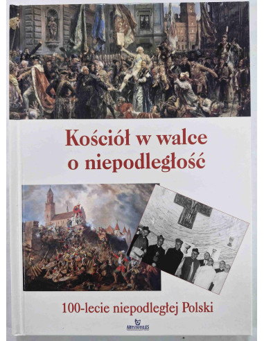 Kościół w walce o niepodległość
