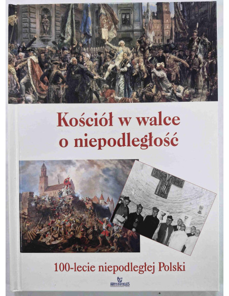 Kościół w walce o niepodległość