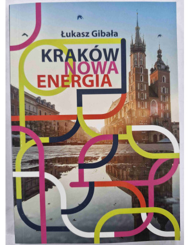 Gibała - Kraków Nowa energia