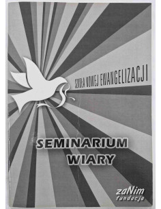 Szkoła Nowej Ewangelizacji Seminarium wiary