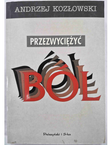 Kozłowski - Przezwyciężyć ból