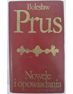 Prus - Nowele i opowiadania