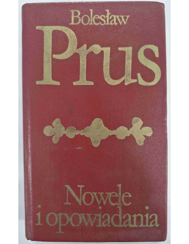 Prus - Nowele i opowiadania