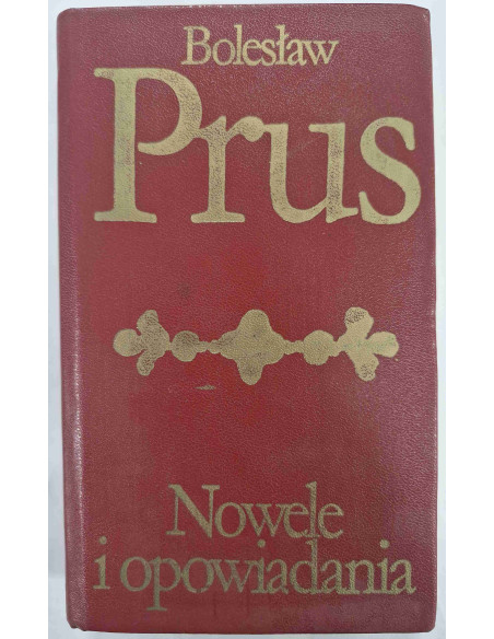Prus - Nowele i opowiadania