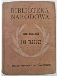 Mickiewicz - Pan Tadeusz