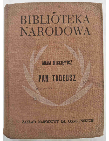 Mickiewicz - Pan Tadeusz
