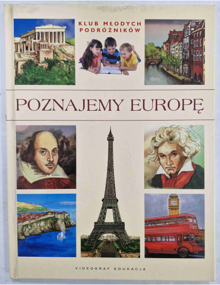 Klub młodych podróżników Poznajemy Europę