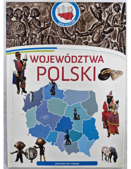 Moja Ojczyzna Województwa Polski