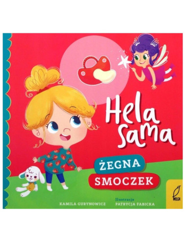 Zestaw Hela sama Na nocniku Żegna smoczek Je...