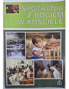 Spotkania z Bogiem w Kościele