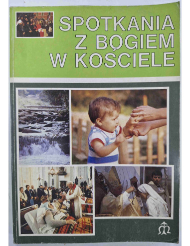 Spotkania z Bogiem w Kościele