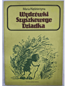 Kędziorzyna - Wędrówki Szyszkowego Dziadka