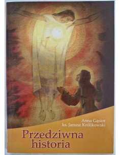 Gąsior - Przedziwna historia