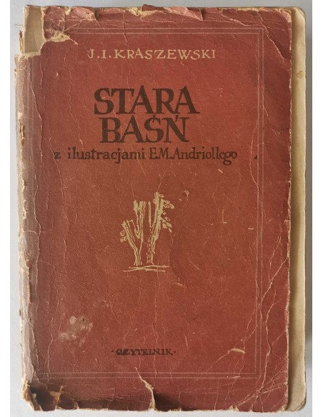 Kraszewski - Stara Baśń